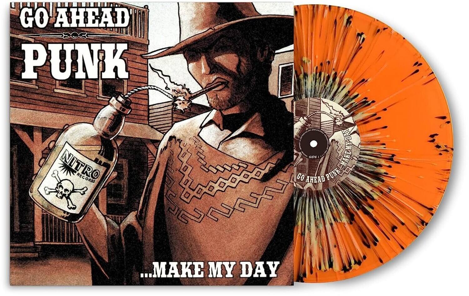 GO AHEAD PUNK  
NITRO RECORDS  
...MAKE MY DAY  

GO AHEAD PUNK  
NITRO RECORDS  
...MAKE MY DAY