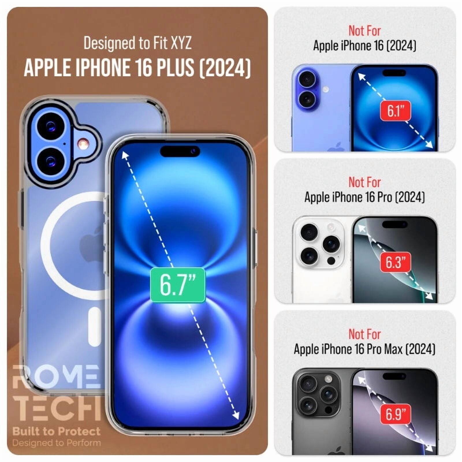 Designed to Fit XYZ APPLE IPHONE 16 PLUS (2024)  
Not For Apple iPhone 16 (2024) 6.1"  
Not For Apple iPhone 16 Pro (2024) 6.7"  
Not For Apple iPhone 16 Pro Max (2024) 6.9"  

ROVE TECH  
Built to Protect  
Designed to Perform