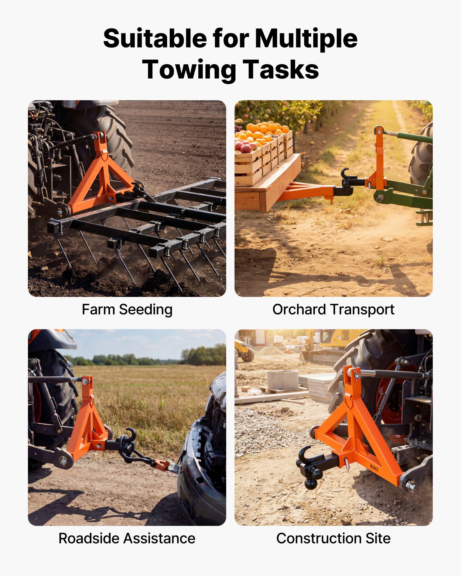 Suitable for Multiple Towing Tasks

- Farm Seeding
- Orchard Transport
- Roadside Assistance
- Construction Site