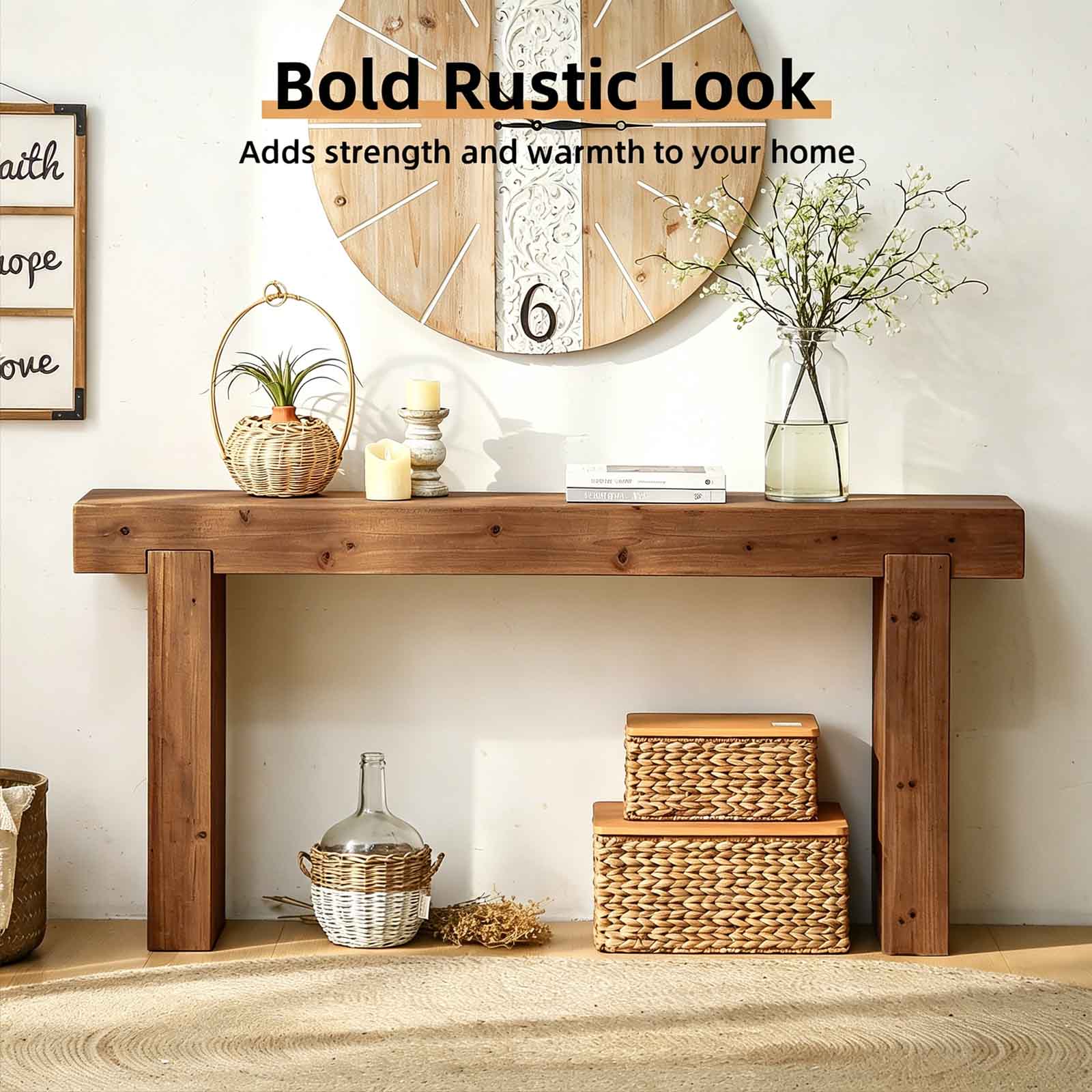 Bold Rustic Look  
Adds strength and warmth to your home