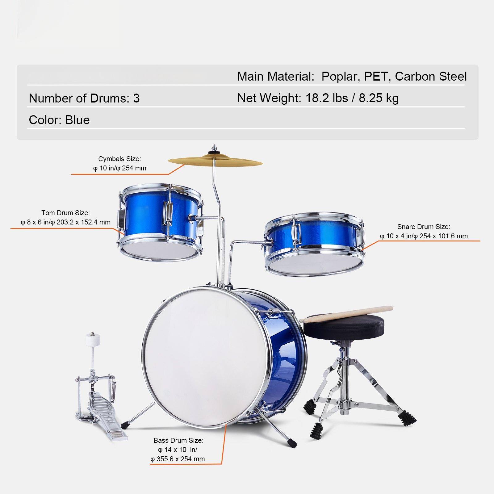 Number of Drums: 3  
Color: Blue  
Main Material: Poplar, PET, Carbon Steel  
Net Weight: 18.2 lbs / 8.25 kg  

Cymbals Size: 10 in / 254 mm  
Tom Drum Size: 8 x 6 in / 203.2 x 152.4 mm  
Snare Drum Size: 10 x 4 in / 254 x 101.6 mm  
Bass Drum Size: 14 x 10 in / 355.6 x 254 mm