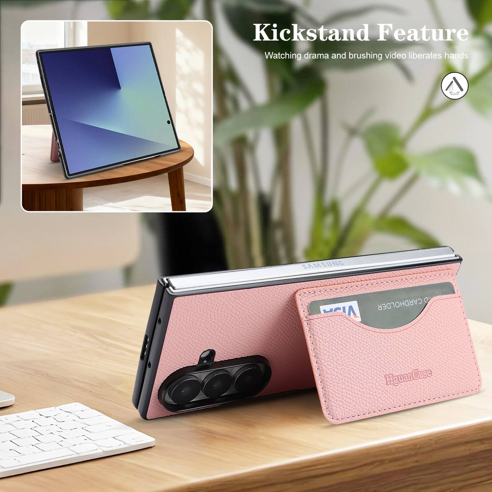 Kickstand Feature  
Watching drama and brushing video liberates hands  

SAMSUNG  
D CARDHOLDER IA  
HguanCase