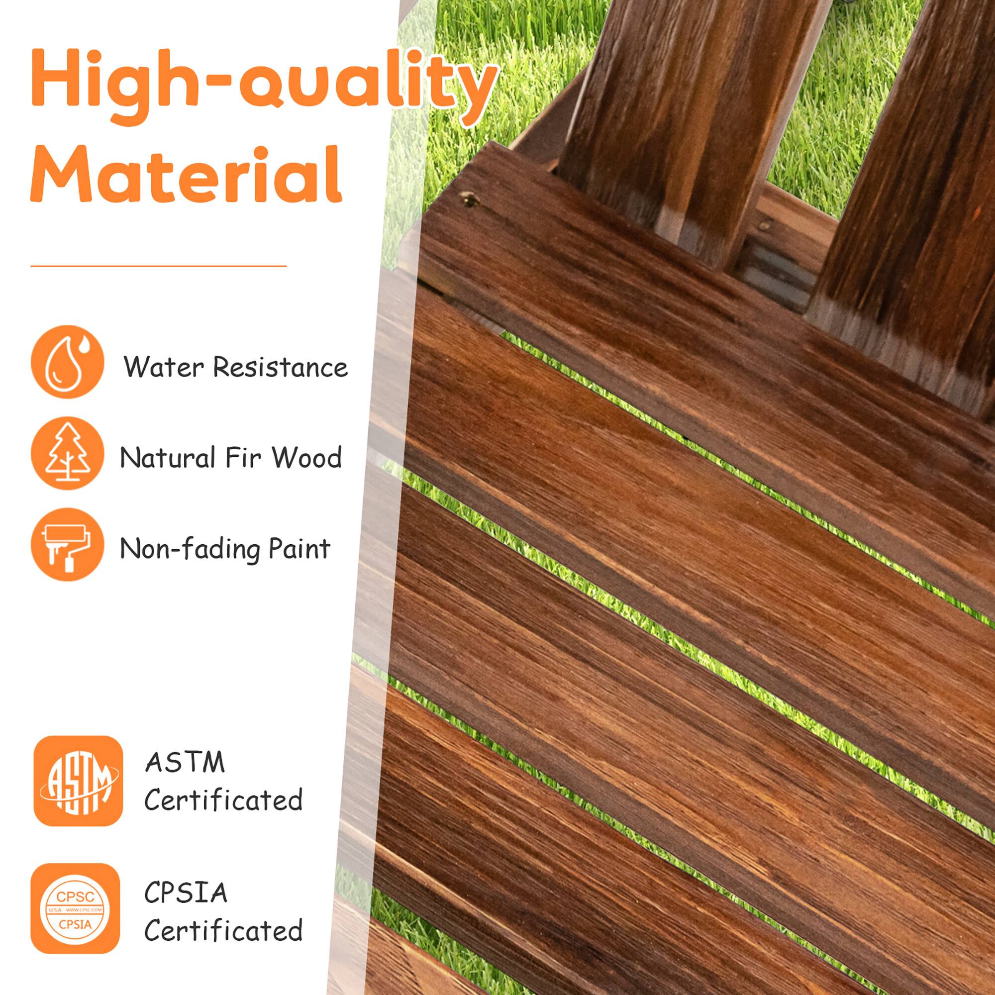 High-quality Material
Water Resistance
Natural Fir Wood
Non-fading Paint
ASTM Certificated
CPSIA Certificated