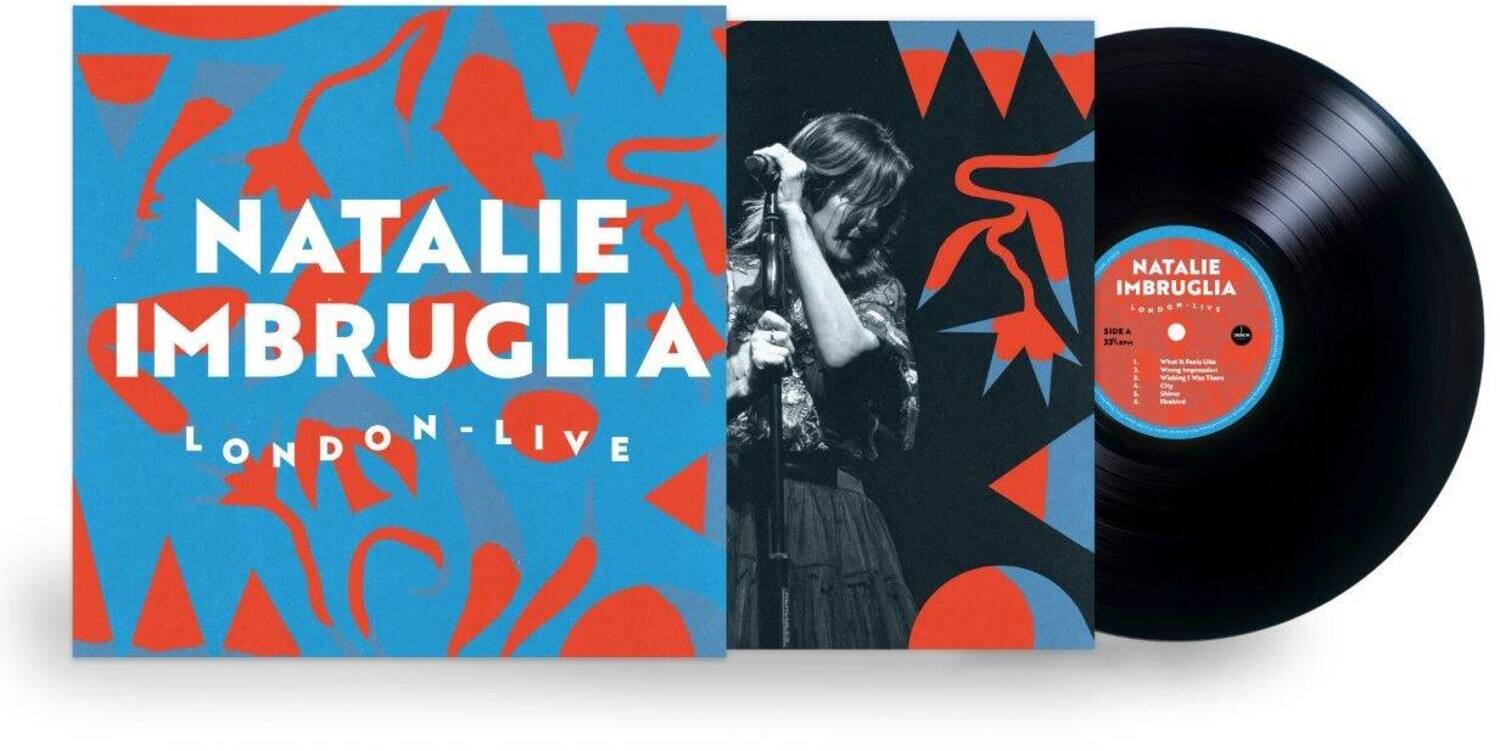 Natalie Imbruglia  
London Live  

Natalie Imbruglia  
London Live  

Side A  
1. P.E.E.  
2. Faala  
3. Woog  
4. Po  
5. An  
6. There  
7. O  
8. Noi  

Side B  
1. (Track details not visible)