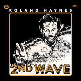 Roland Haynes - Second Wave - VINYL LP