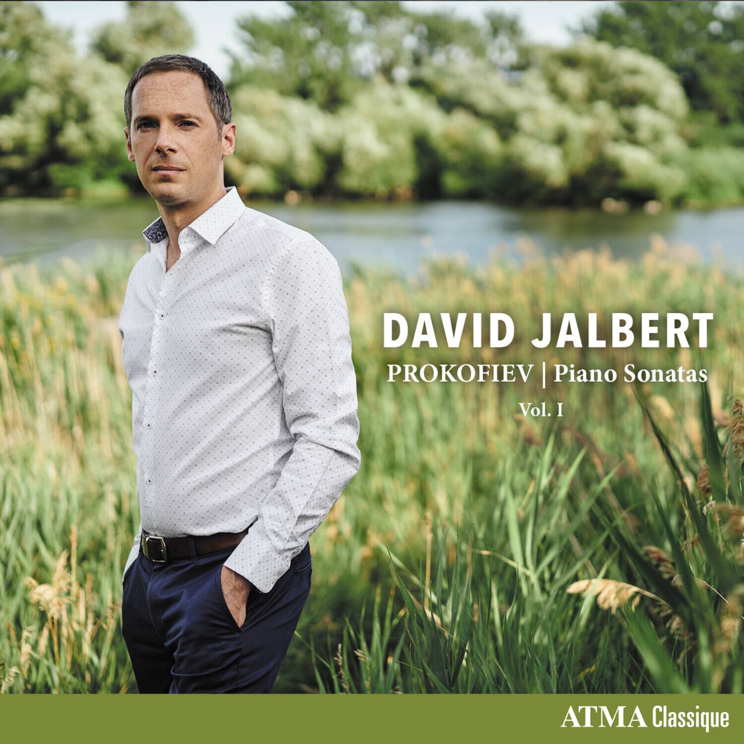 DAVID JALBERT  
PROKOFIEV | Piano Sonatas Vol. I  
ATMA Classique