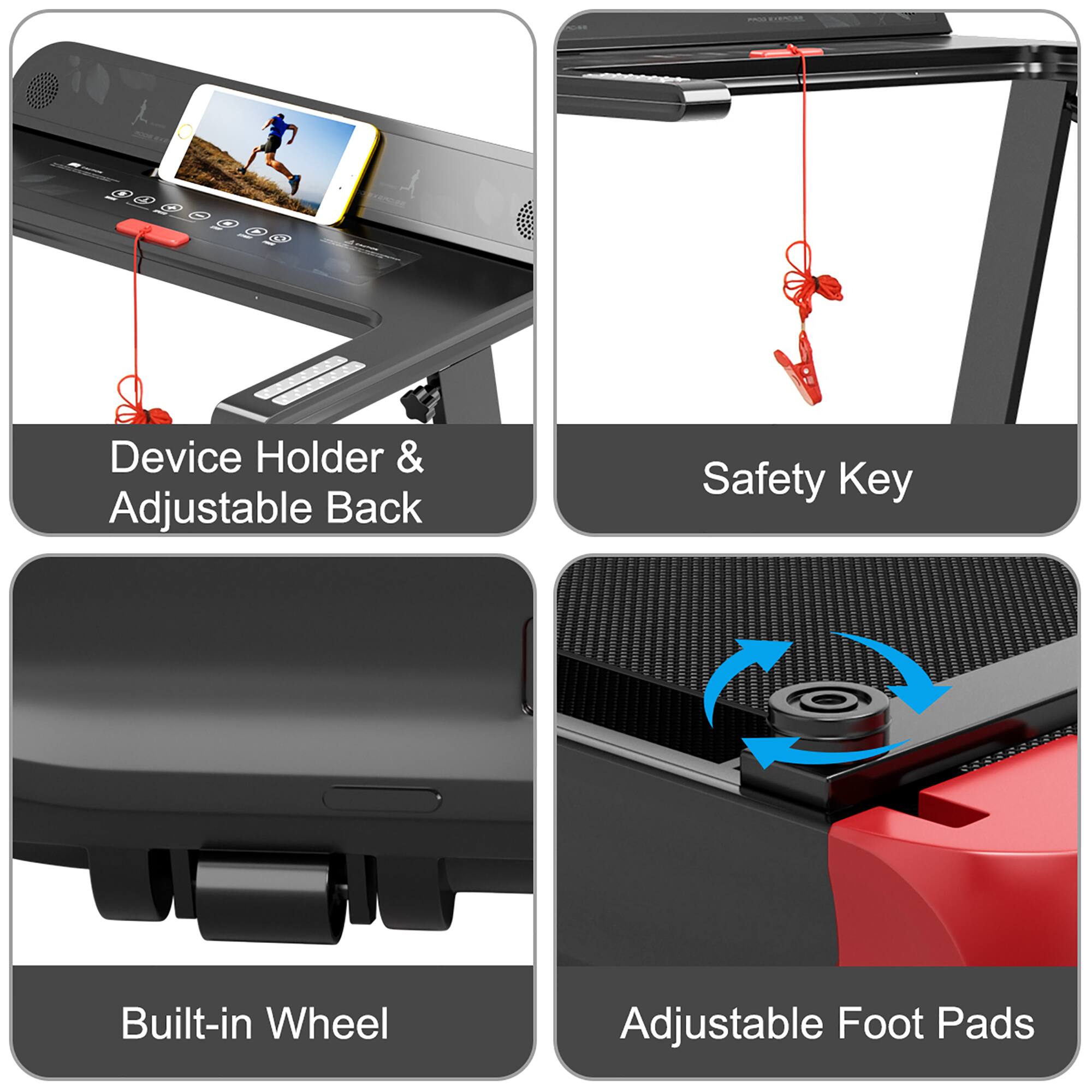 - Device Holder & Adjustable Back
- Safety Key
- Built-in Wheel
- Adjustable Foot Pads