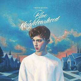 Troye Sivan - Blue Neighbourhood - VINYL LP