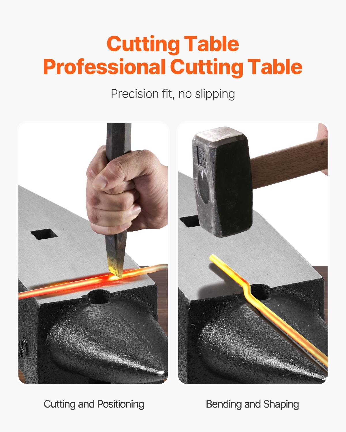 Cutting Table  
Professional Cutting Table  
Precision fit, no slipping  

Cutting and Positioning  
Bending and Shaping