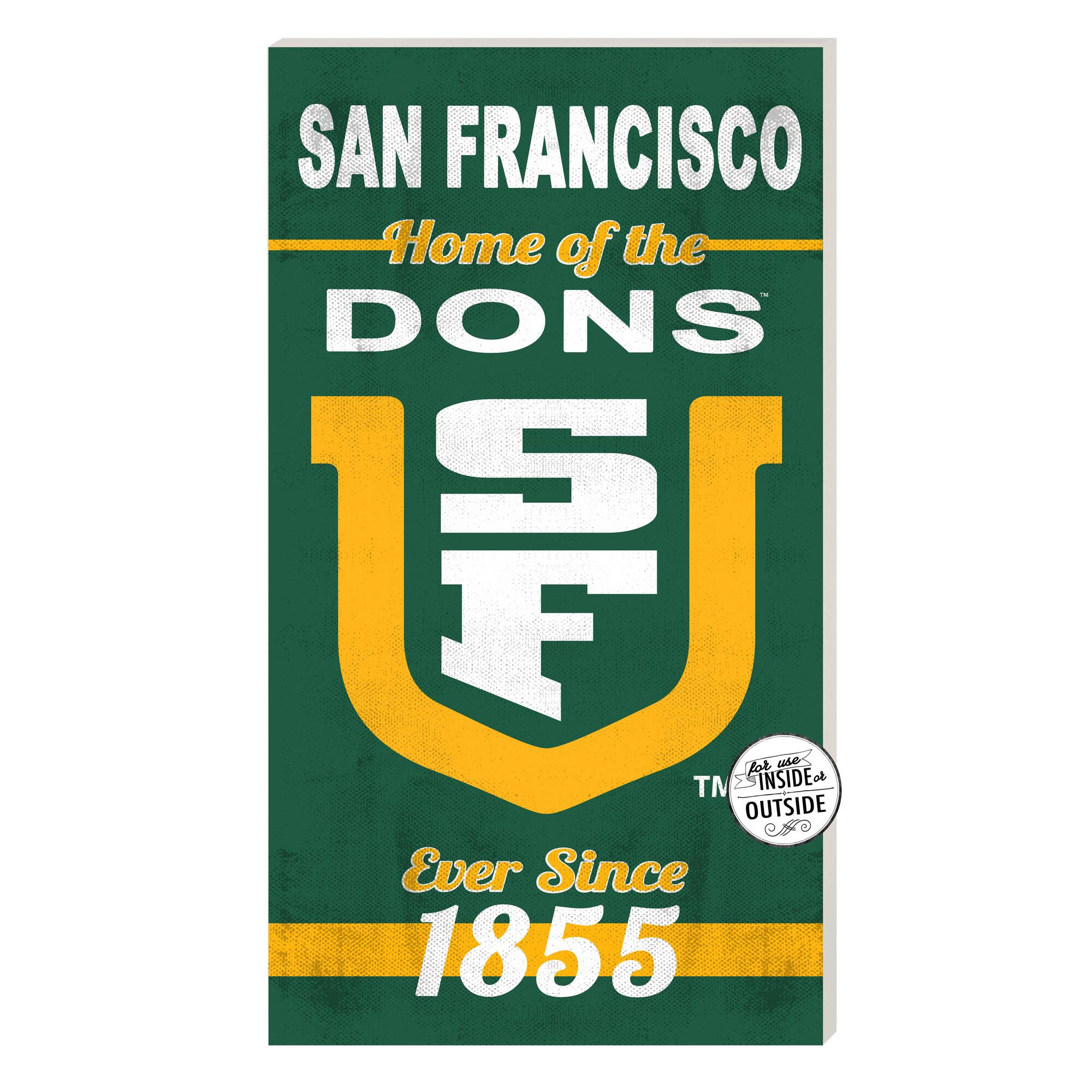 San Francisco Dons 11'' x 20'' Home Of The Sign