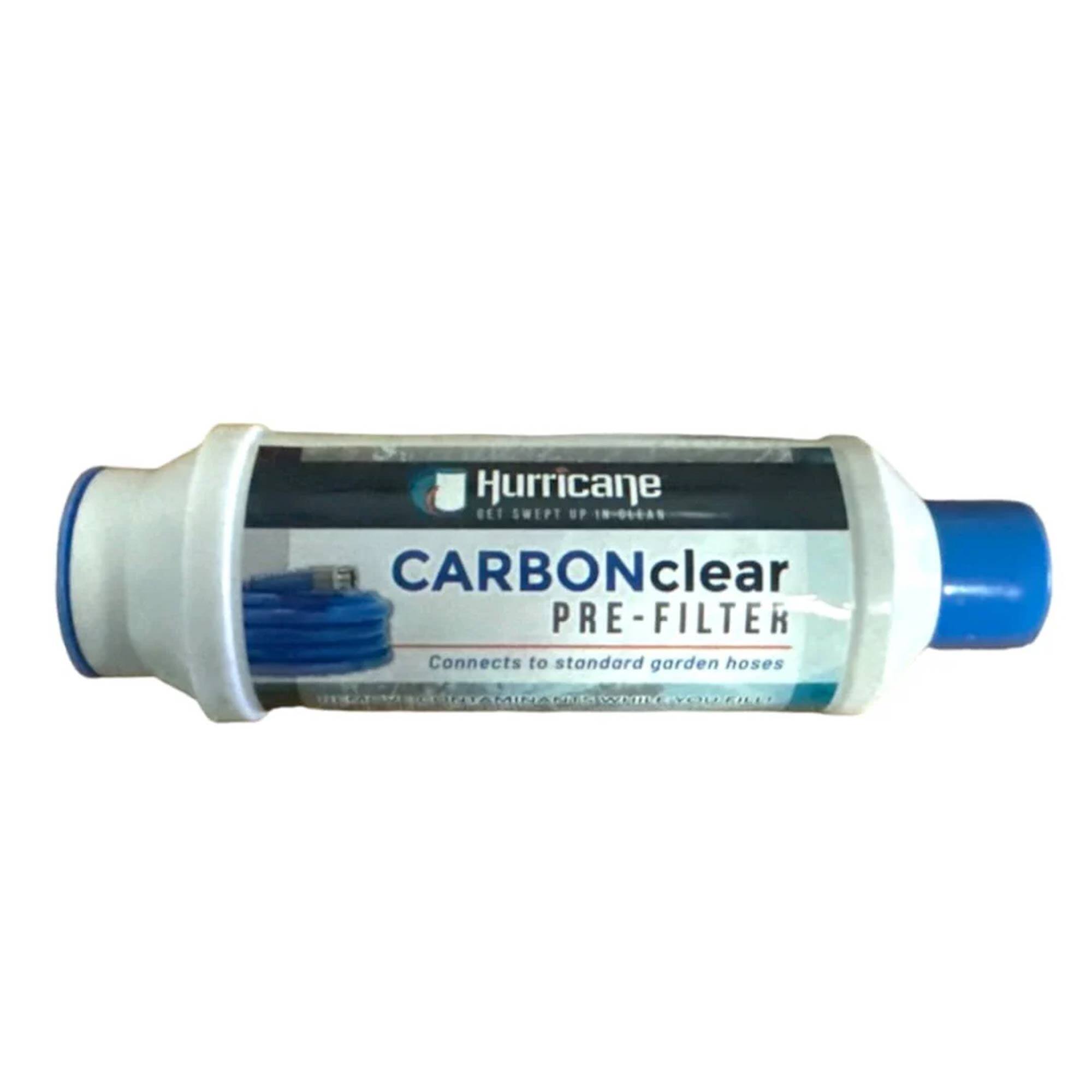 Hurricane  
CARBONclear PRE-FILTER  
Connects to standard garden hoses