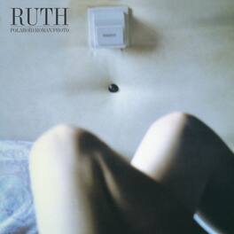 Ruth - Polaroid Roman Photo: 40th Anniversary Edition - VINYL LP