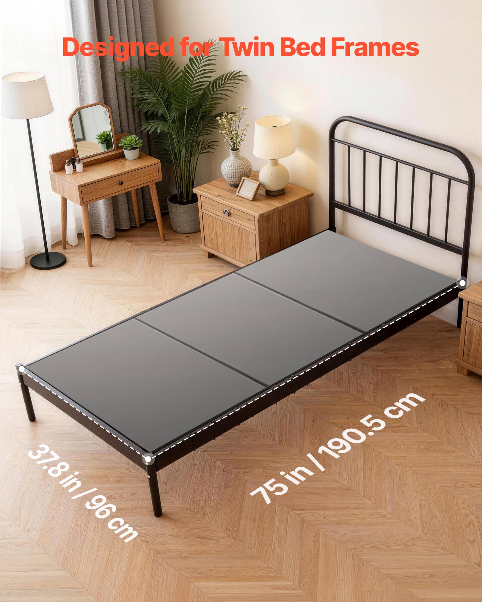 Designed for Twin Bed Frames

37.8 in / 96 cm

75 in / 190.5 cm