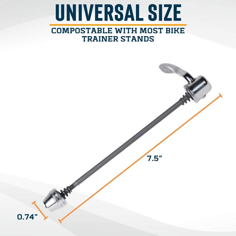 UNIVERSAL SIZE COMPATIBLE WITH MOST BIKE TRAINER STANDS

7.5" 
0.74"