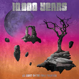 10,000 Years - All Quiet On The Final Frontier - VINYL LP