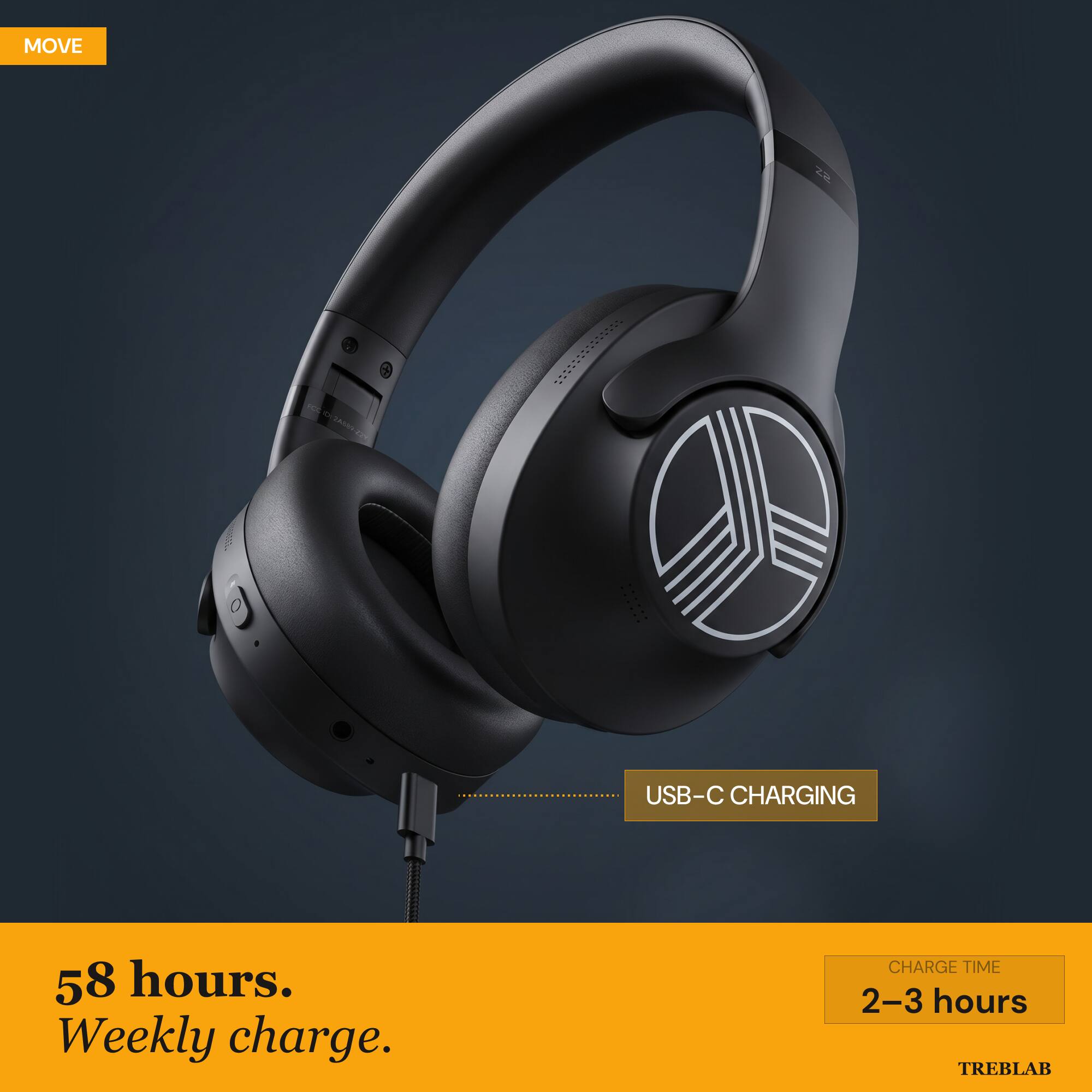 MOVE ZA A USB-C CHARGING 58 hours. Weekly charge. CHARGE TIME 2-3 hours TREBLAB