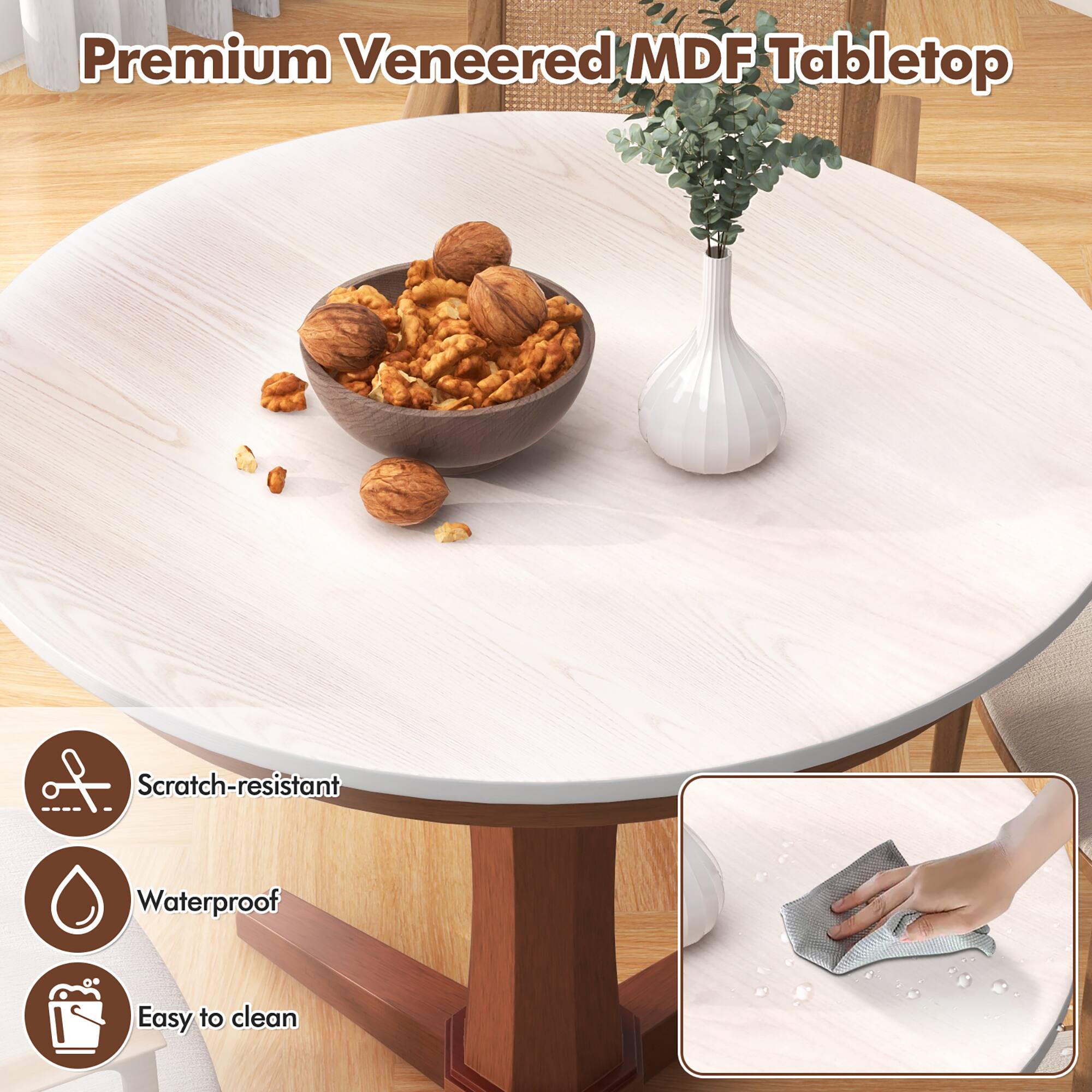 Premium Veneered MDF Tabletop

- Scratch-resistant
- Waterproof
- Easy to clean