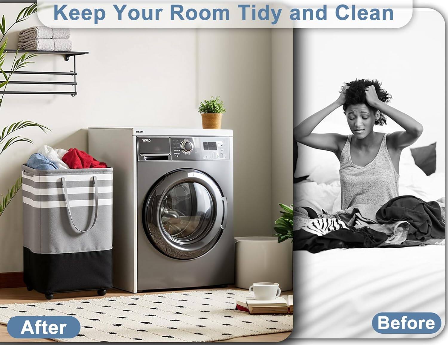 Keep Your Room Tidy and Clean

After

Before