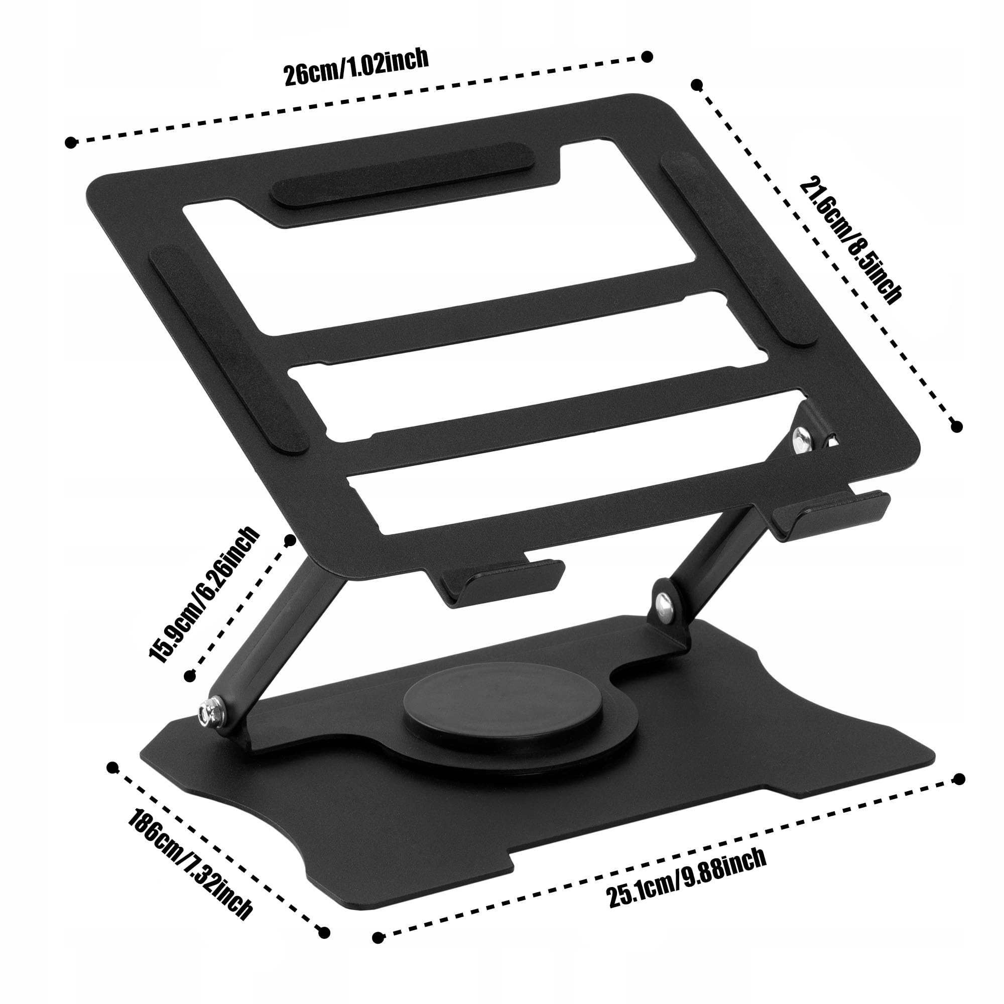 26cm/1.02inch  
21.6cm/8.5inch  
15.9cm/6.26inch  
18.6cm/7.32inch  
25.1cm/9.88inch