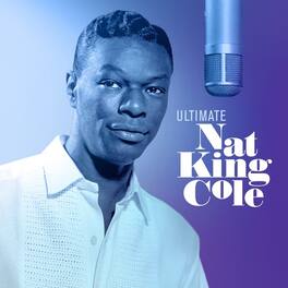 Nat King Cole - Ultimate Nat King Cole - VINYL LP