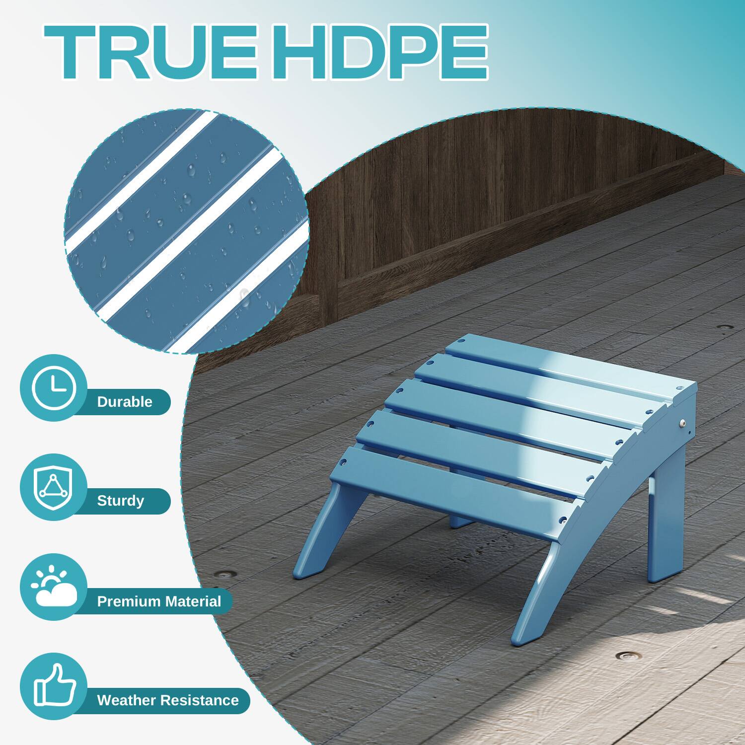 TRUE HDPE

- Durable
- Sturdy
- Premium Material
- Weather Resistance