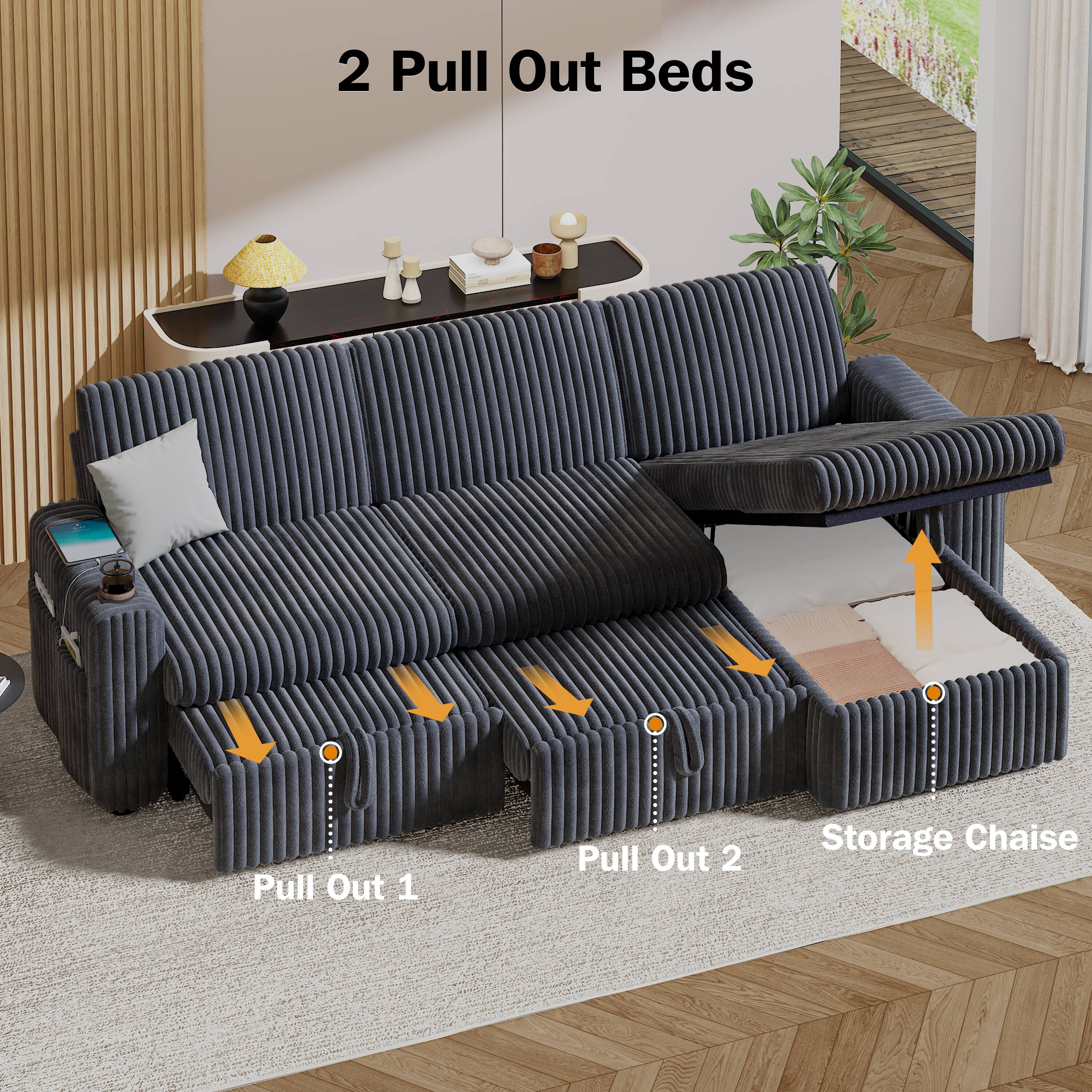2 Pull Out Beds  
Pull Out 1  
Pull Out 2  
Storage Chaise
