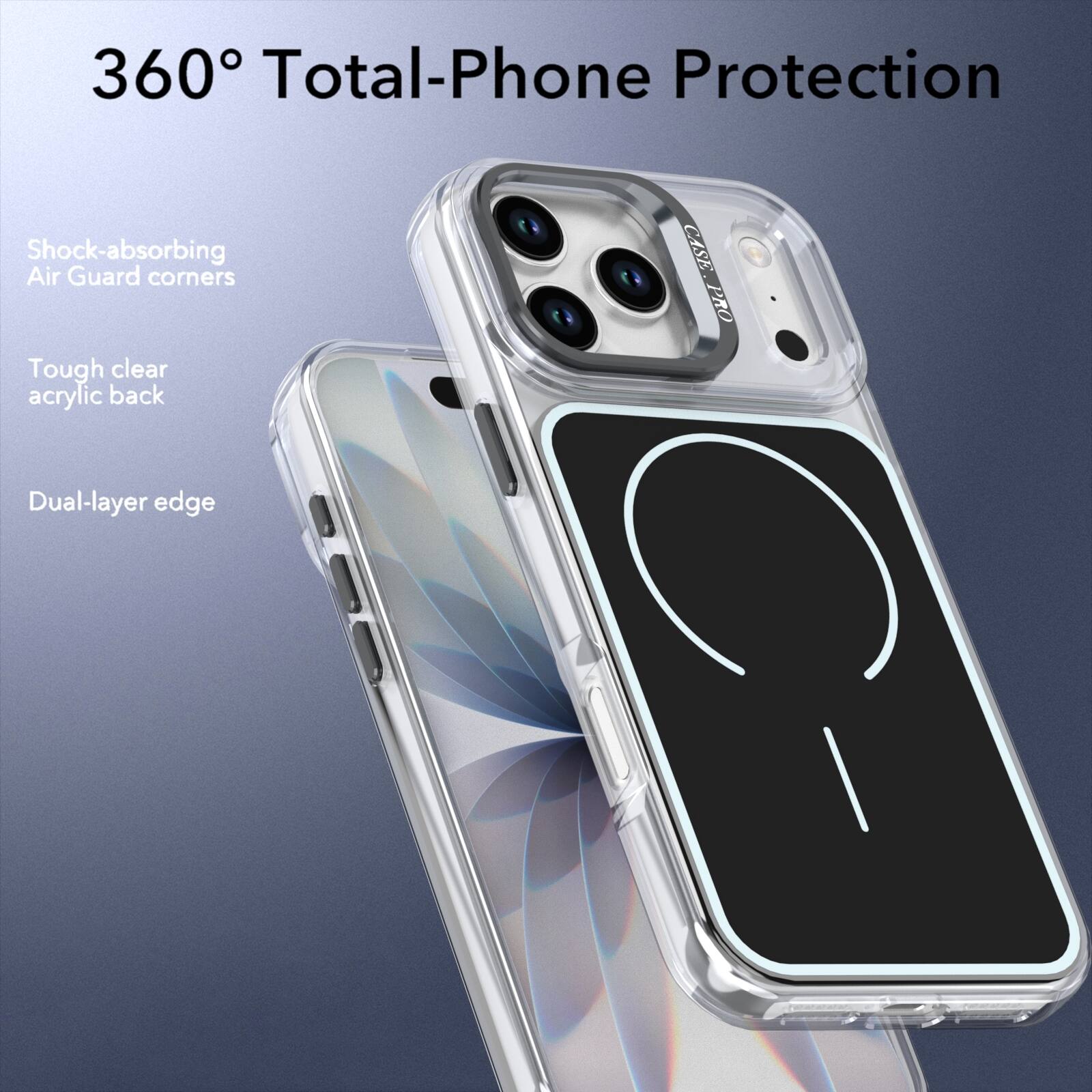 360° Total-Phone Protection

Shock-absorbing Air Guard corners

Tough clear acrylic back

Dual-layer edge