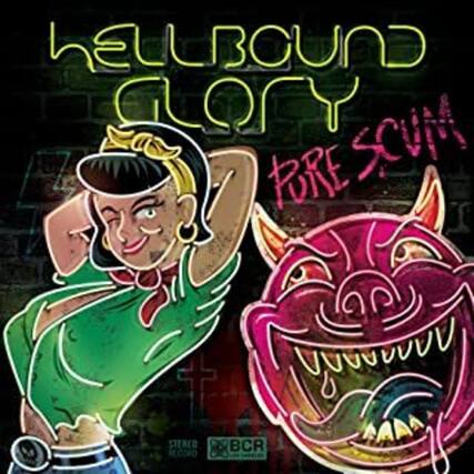 HELLBOUND GLORY
PURE SCUM
STEREO RECORDS
BCR