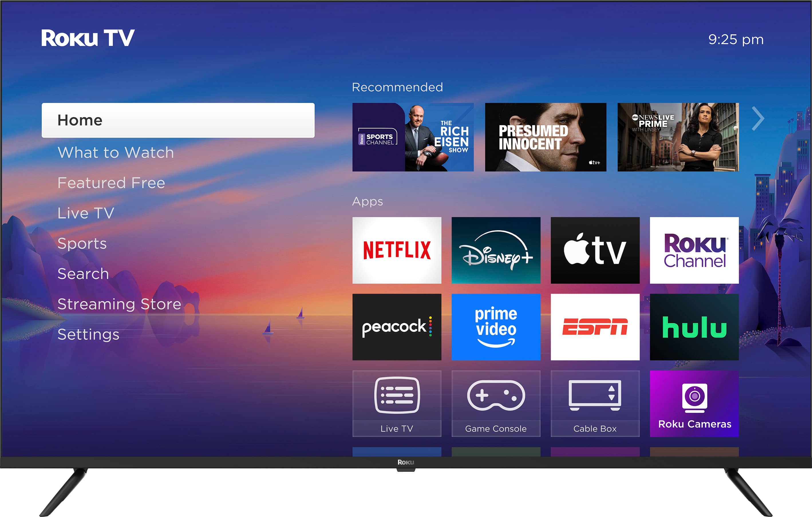 Roku TV 9:25 pm Recommended Home What to Watch Sports Channel The Rich Presumed Innocent Show tve NewsLive Prime with Linsey Featured Free Live TV Sports Search Apps Netflix Disney+ tv Roku Channel Streaming Store Settings peacock prime video ESPN hulu + Live TV Game Console Cable Box Roku Cameras Roku.