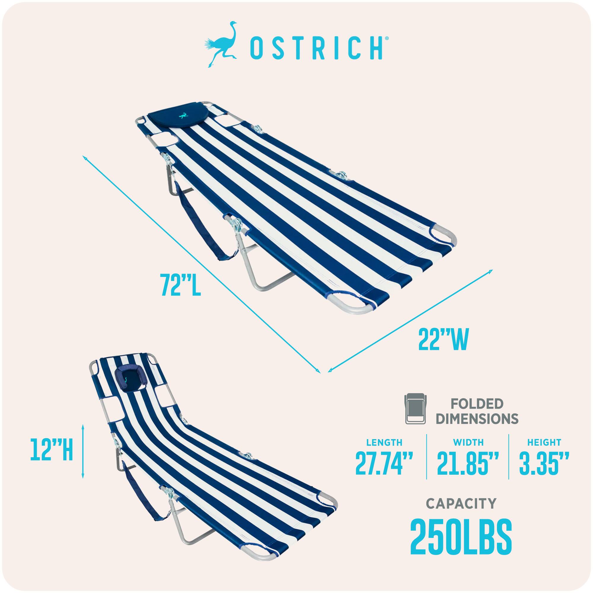 OSTRICH  
72"L x 22"W x 12"H  
Folded Dimensions:  
Length: 27.74"  
Width: 21.85"  
Height: 3.35"  
Capacity: 250LBS
