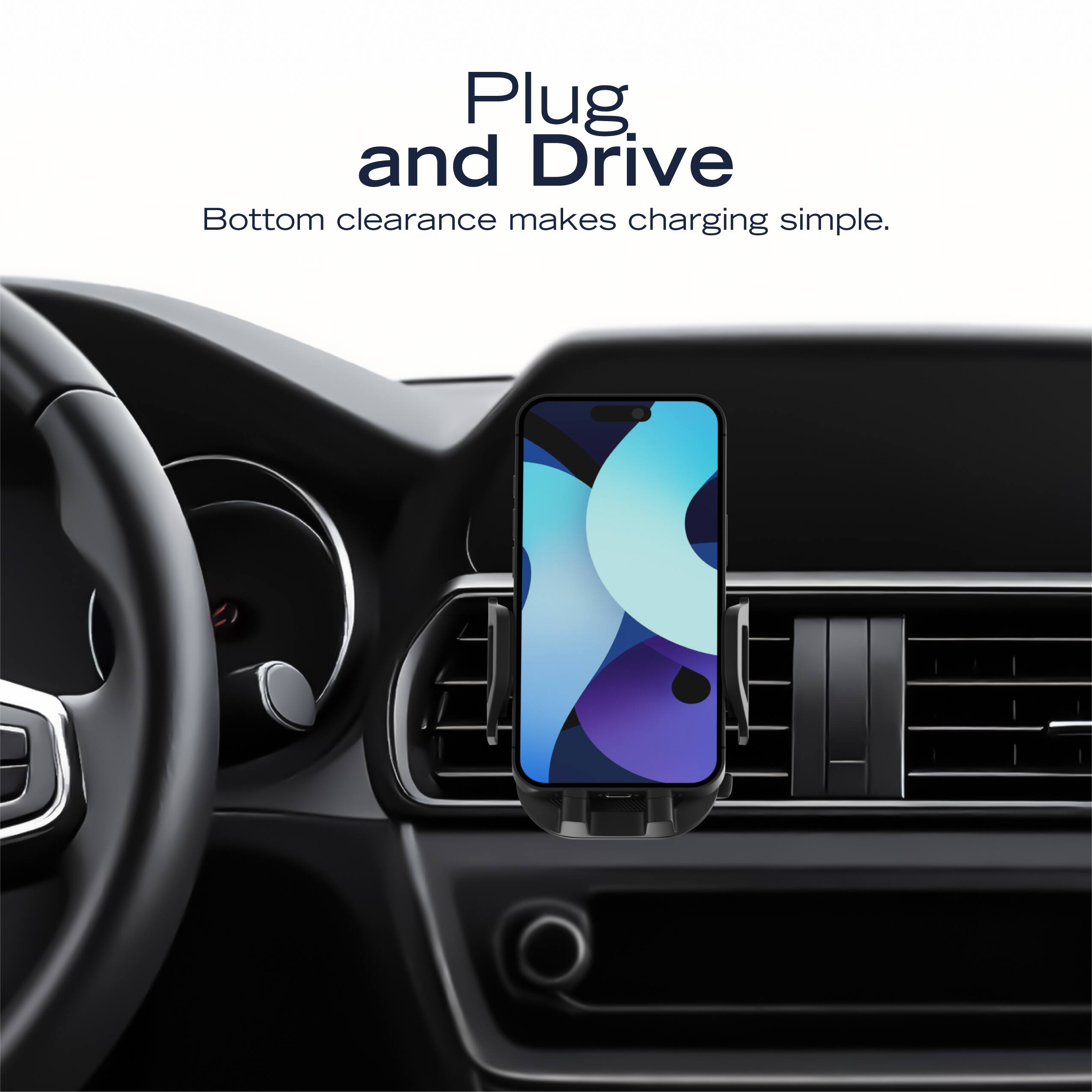 Plug and Drive  
Bottom clearance makes charging simple.