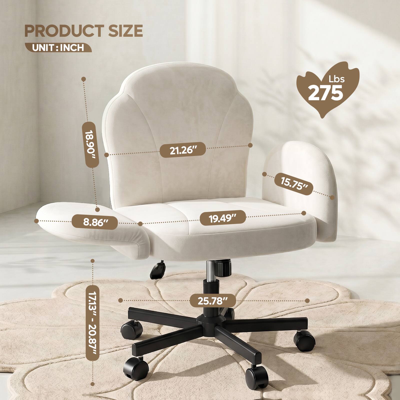 PRODUCT SIZE  
UNIT: INCH  
Lbs 275  
18.90"  
21.26"  
15.75"  
8.86"  
19.49"  
17.13"  
17.13" - 20.87"  
25.78"
