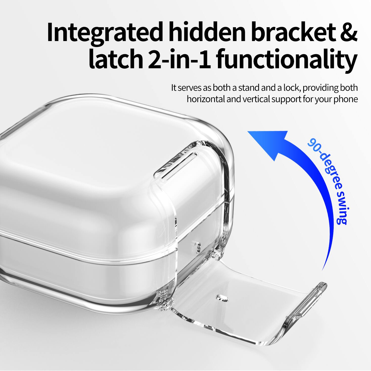 Integrated hidden bracket & latch 2-in-1 functionality

It serves as both a stand and a lock, providing both horizontal and vertical support for your phone.

90-degree swing