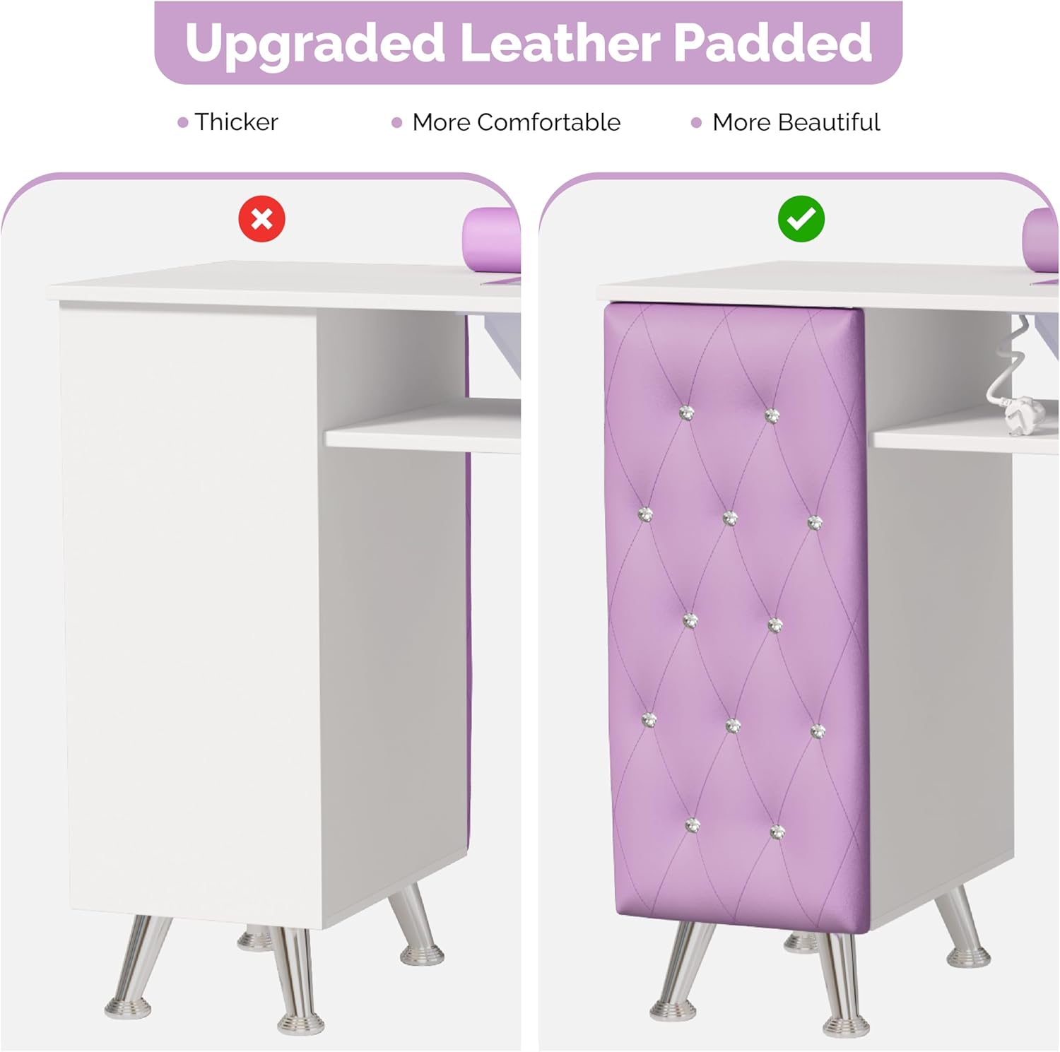 Upgraded Leather Padded

- Thicker
- More Comfortable
- More Beautiful