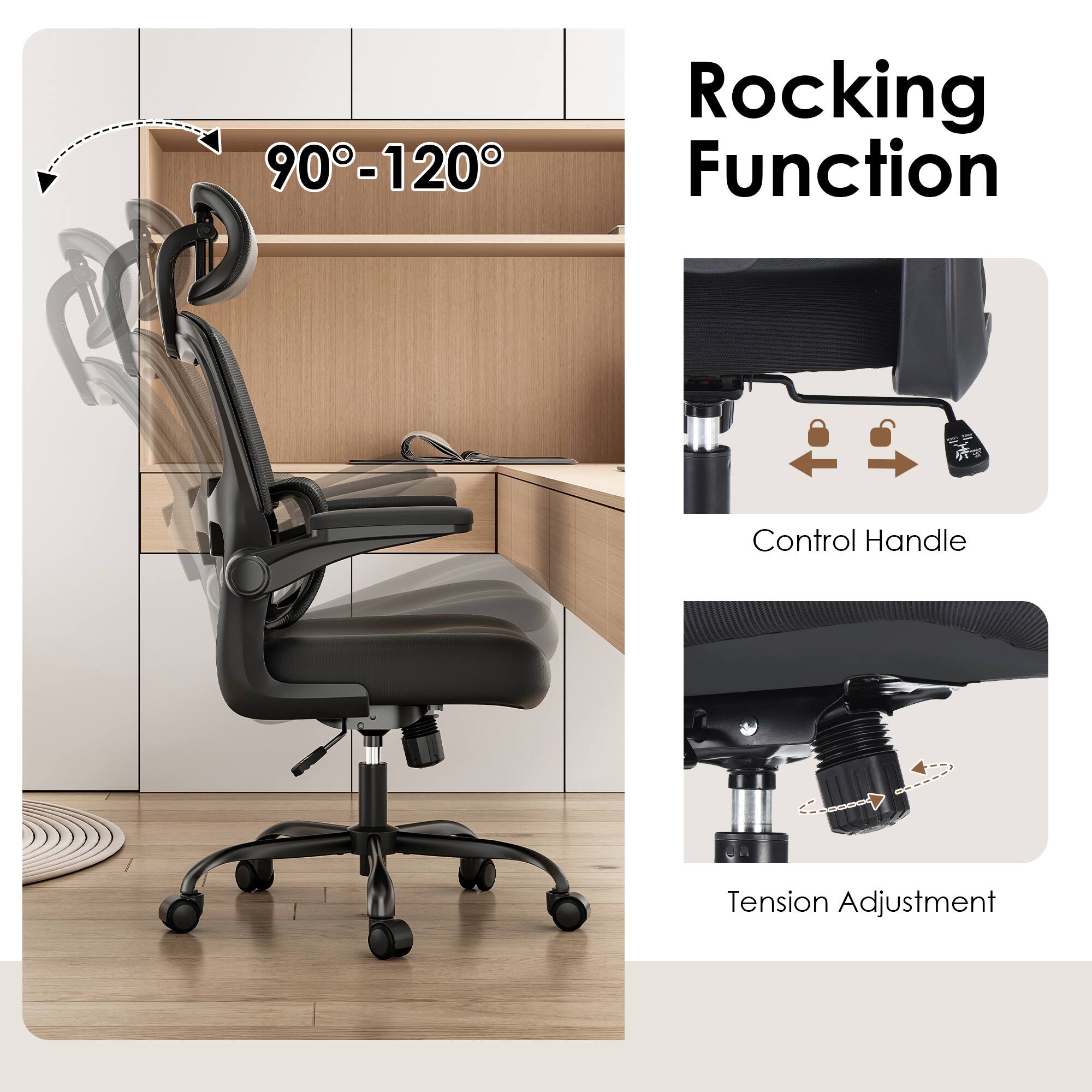 - Rocking Function
  - 90°-120°
- Control Handle
- Tension Adjustment