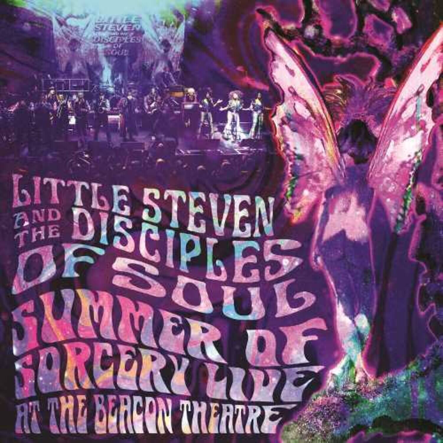Little Steven and the Disciples of Soul  
Summer of Sorcery Live  
at the Bercon Theatre