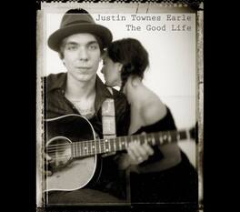 Justin Townes Earle - The Good Life - VINYL LP