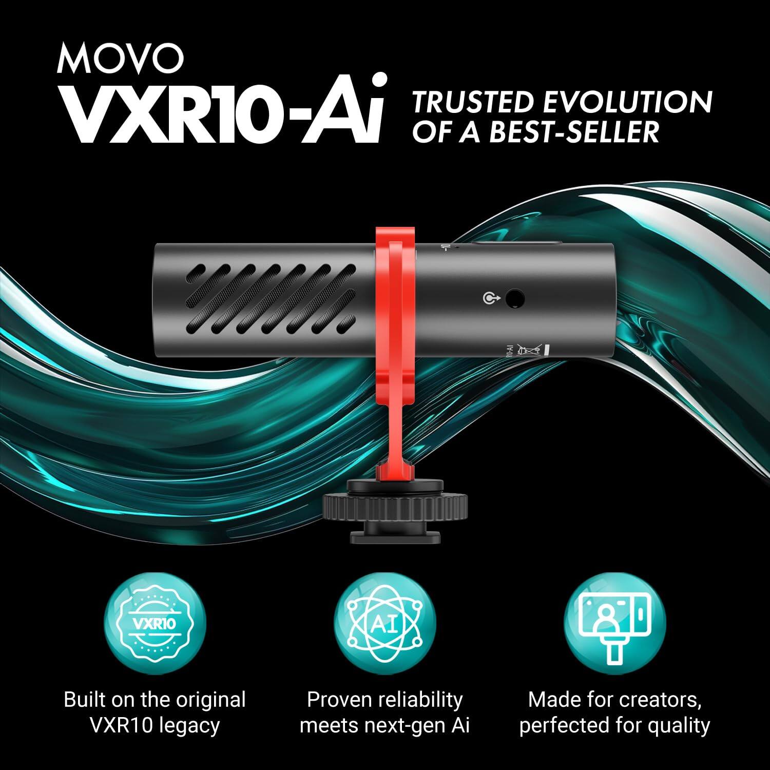 MOVO VXR10-Ai  
TRUSTED EVOLUTION OF A BEST-SELLER  

VXR10  
AI  

Built on the original VXR10 legacy  
Proven reliability meets next-gen AI  
Made for creators, perfected for quality