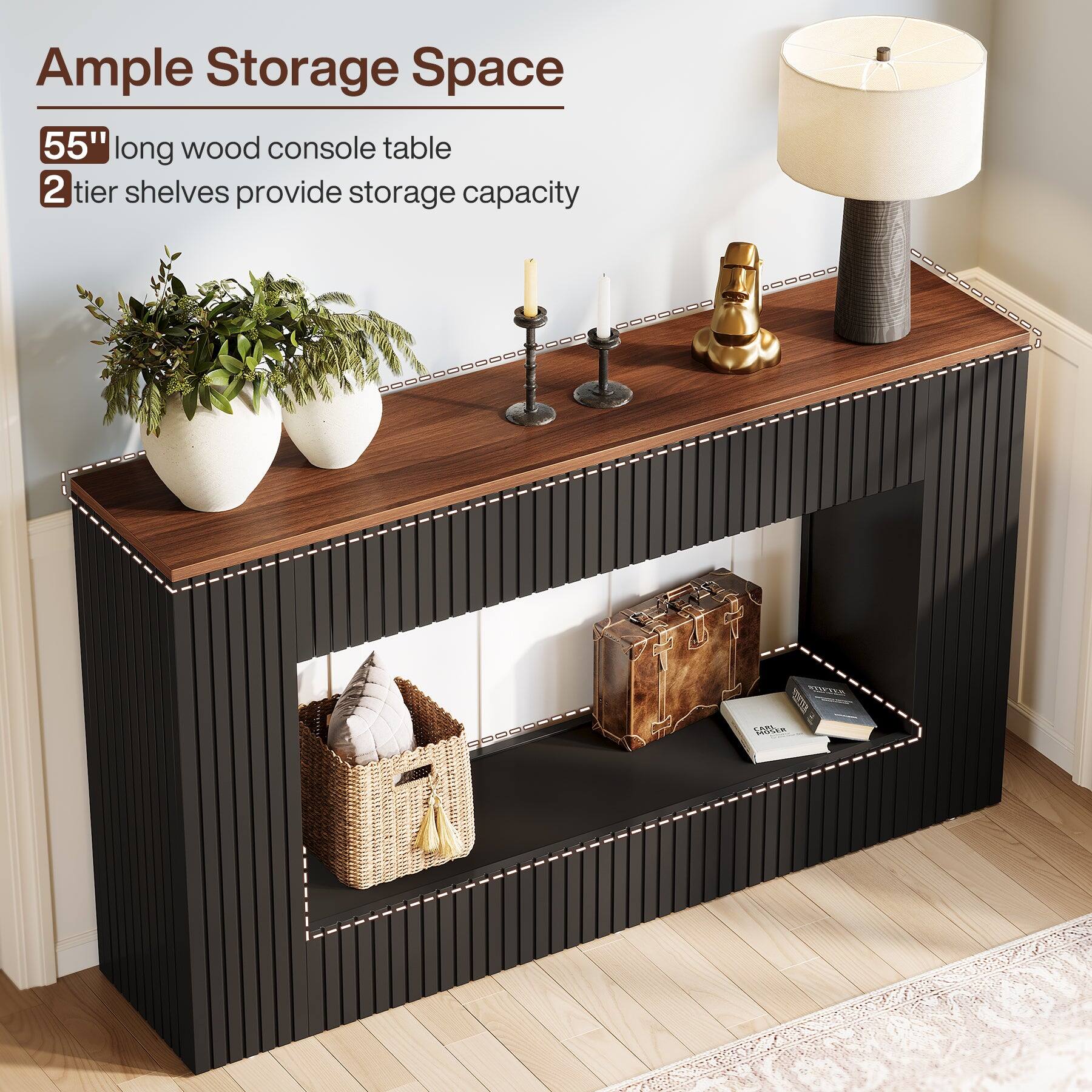 Ample Storage Space  
55" long wood console table  
2 tier shelves provide storage capacity