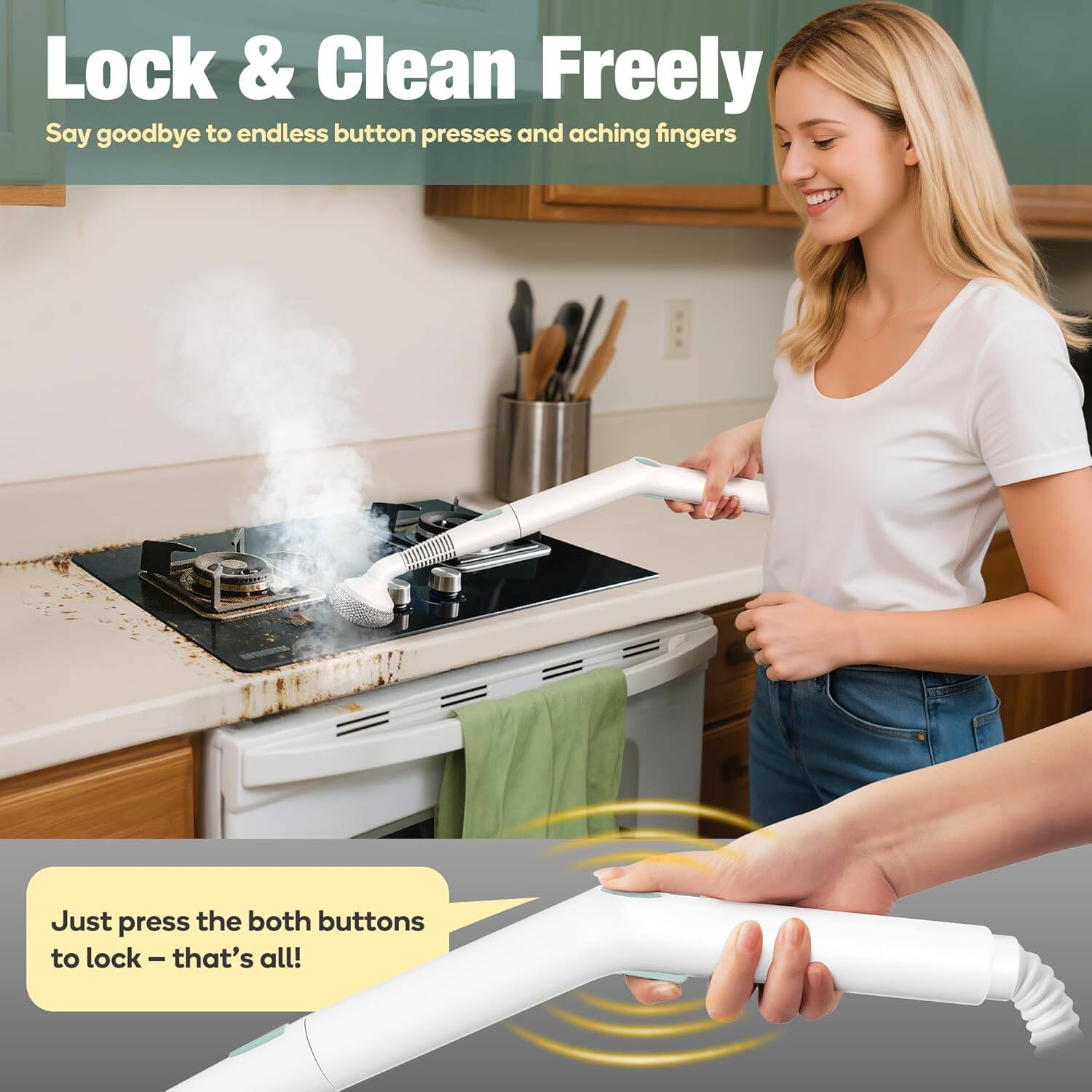 Lock & Clean Freely

Say goodbye to endless button presses and aching fingers

Just press the both buttons to lock – that's all!