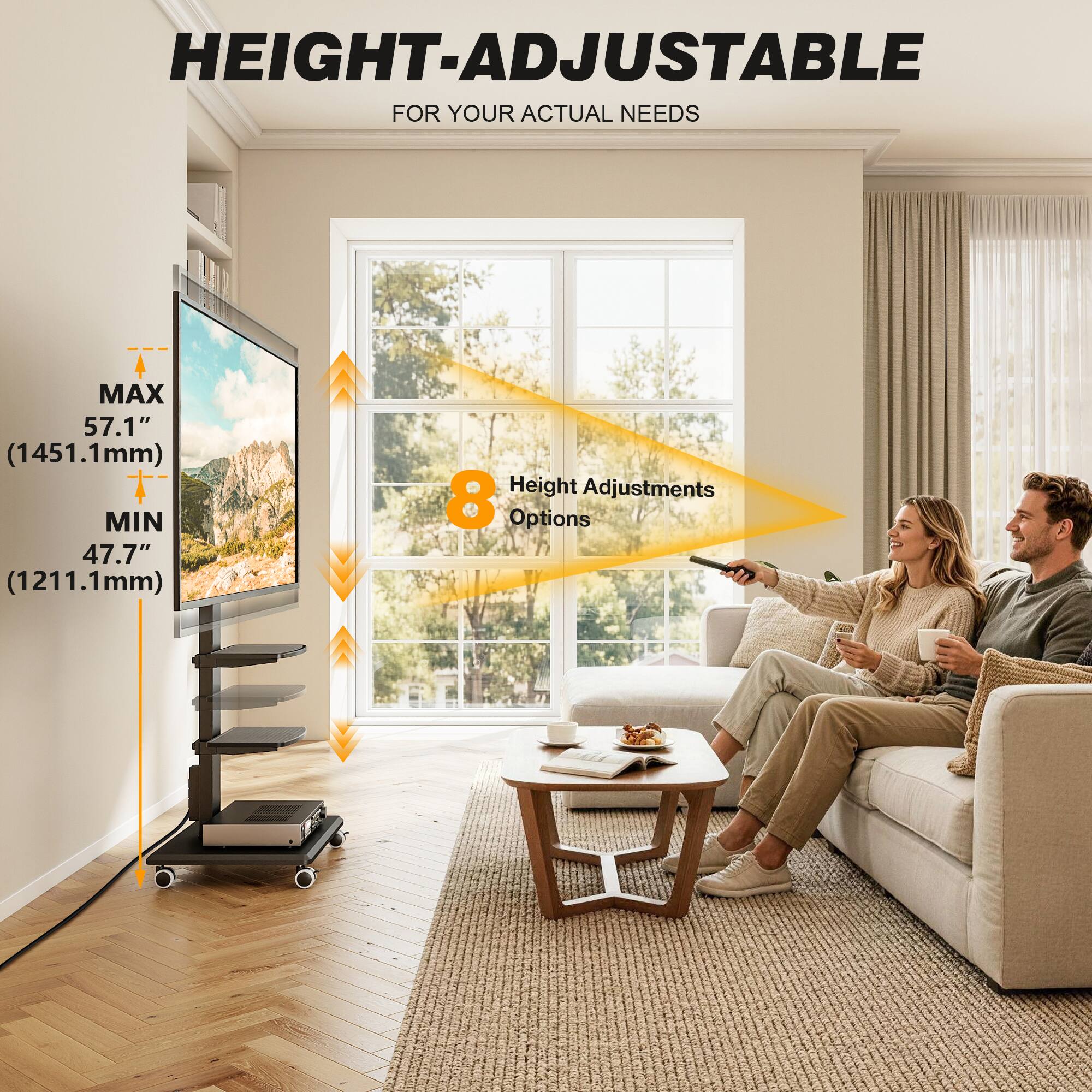 HEIGHT-ADJUSTABLE FOR YOUR ACTUAL NEEDS

MAX 57.1" (1451.1mm)  
MIN 47.7" (1211.1mm)  
Height Adjustments 8 Options