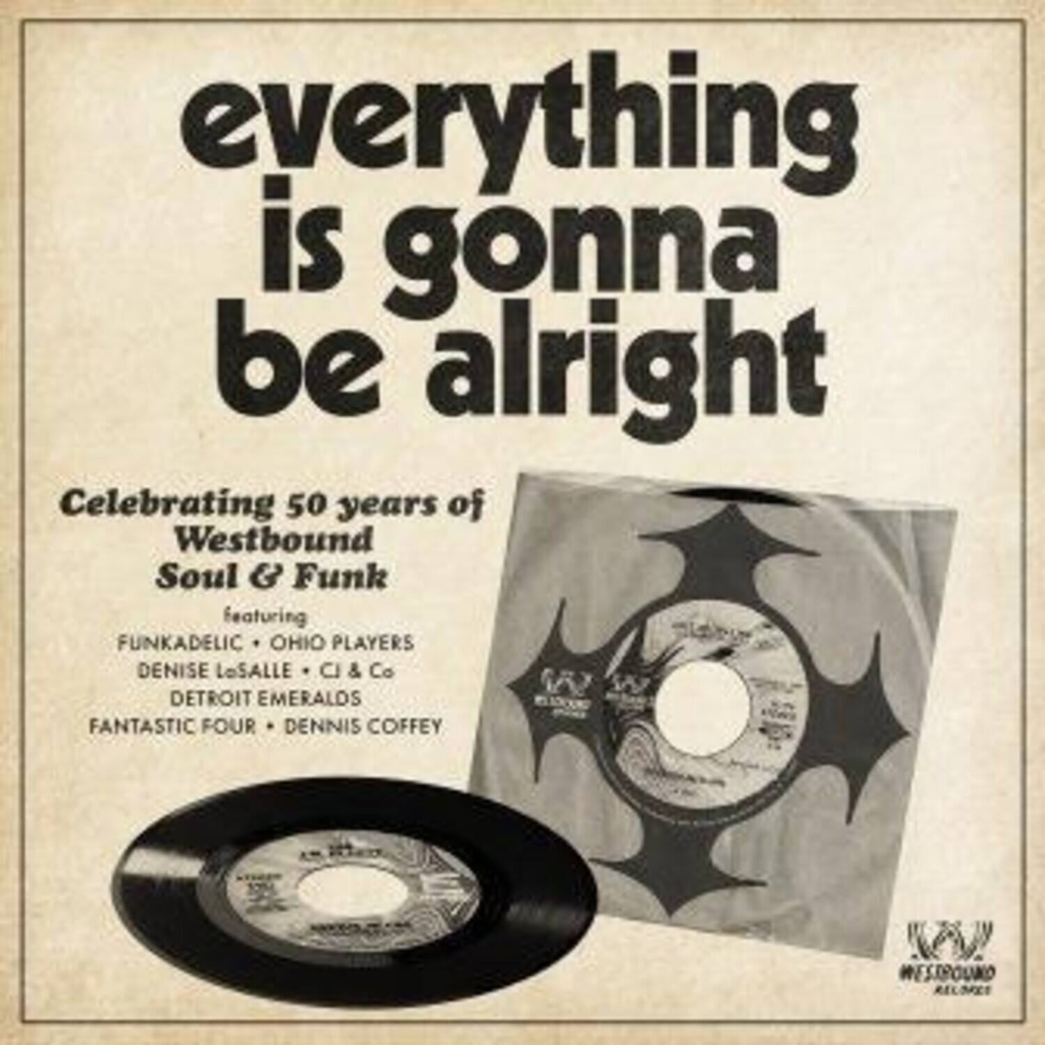 Various Artists - Everything Is Gonna Be Alright: Celebrating 50 Years Of Westbound Soul& Funk / - COMPACT DISCS [CD] price history on PriceWatchPro