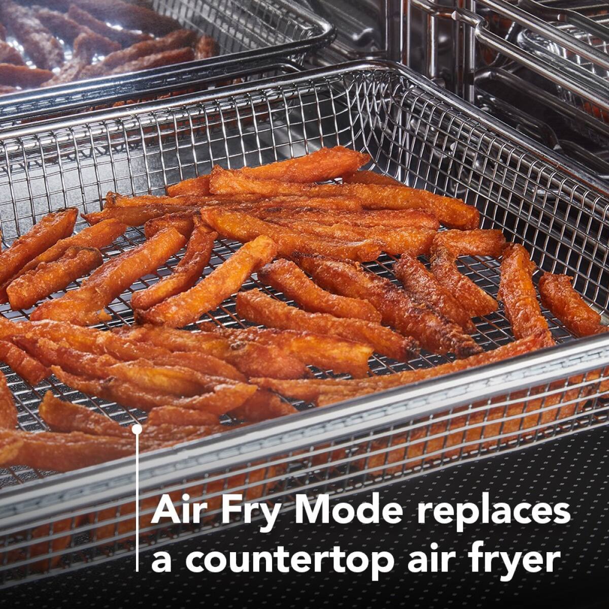 Air Fry Mode replaces a countertop air fryer