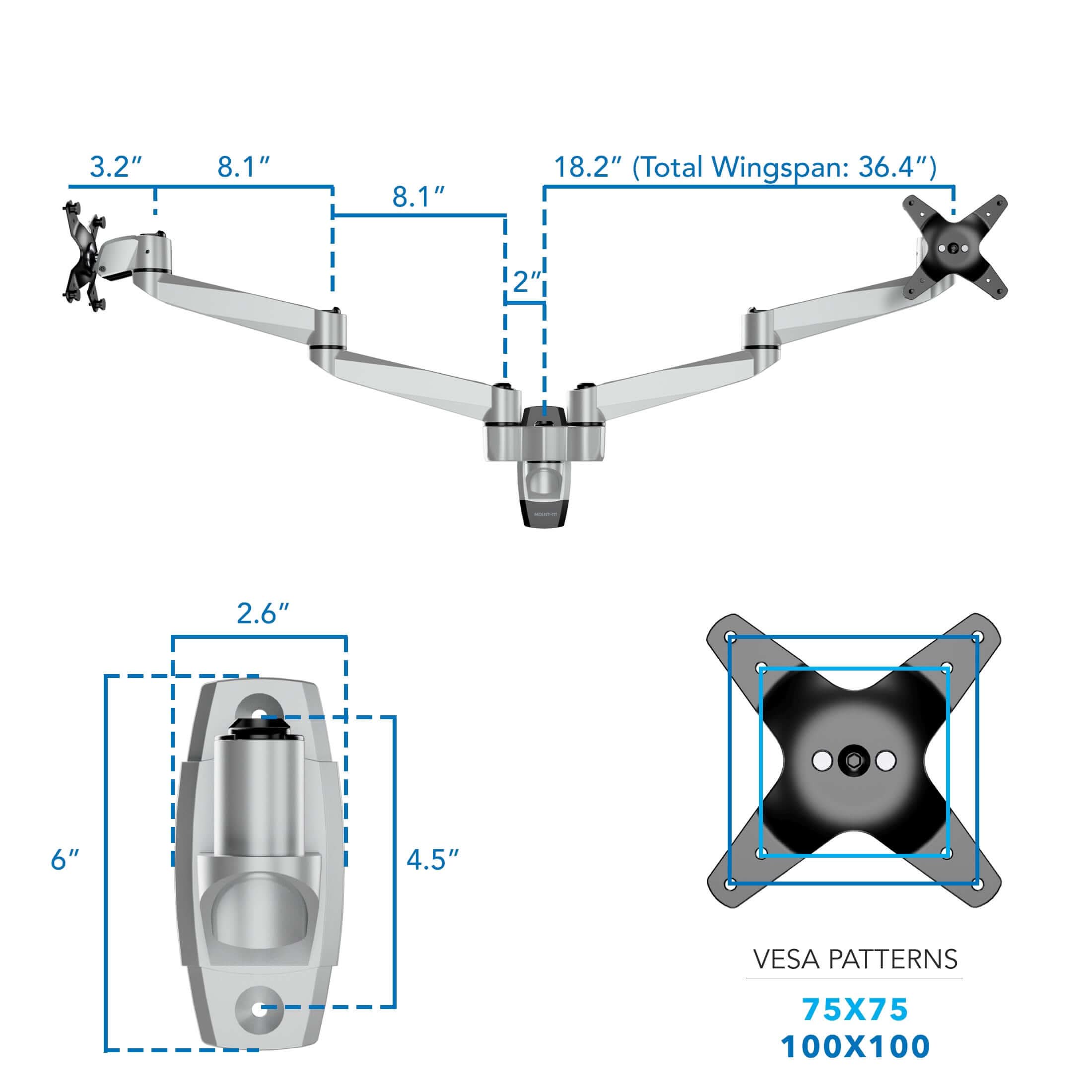 3.2" 8.1" 8.1" 18.2" (Total Wingspan: 36.4") 2.6" 6" 4.5" VESA PATTERNS 75X75 100X100