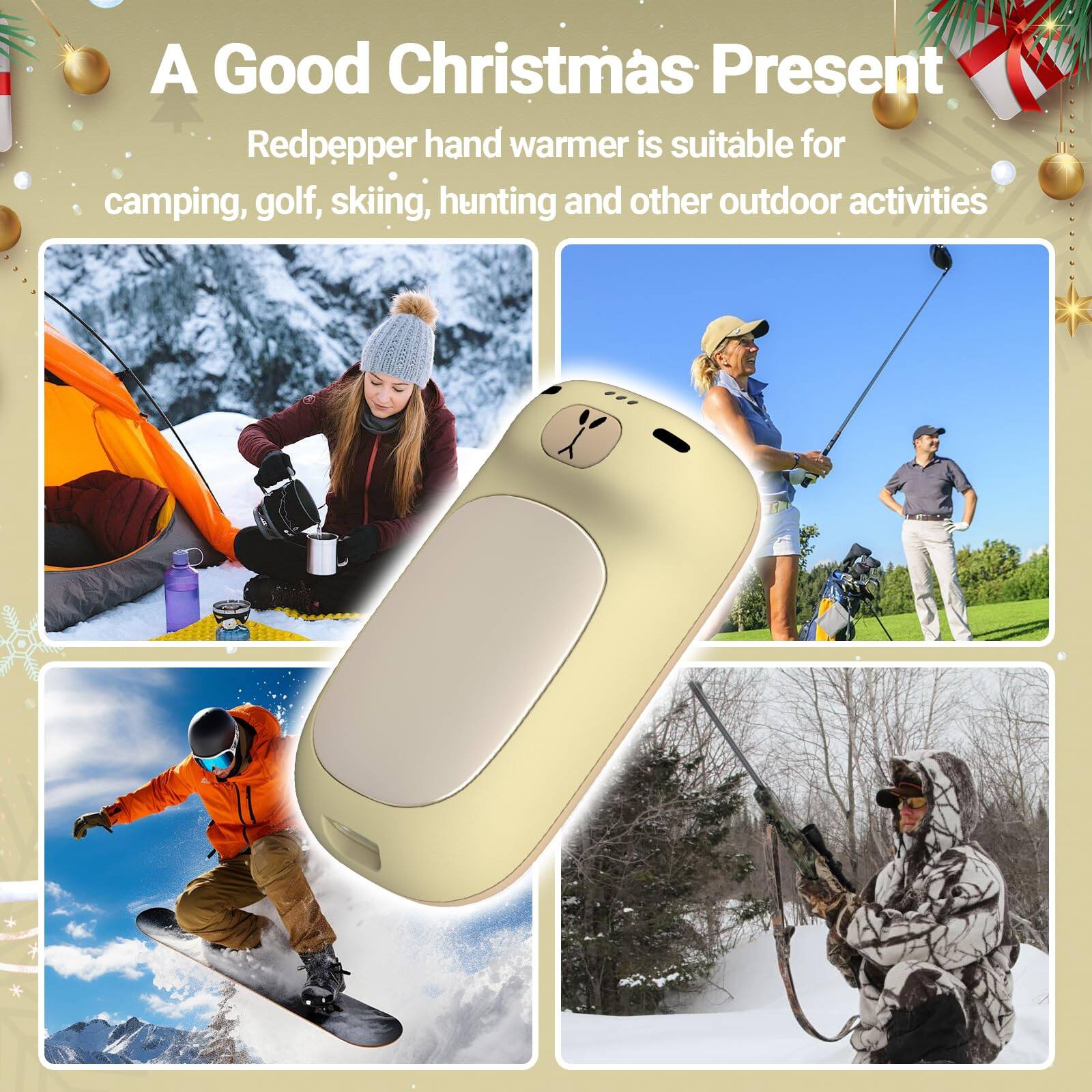 A Good Christmas Present  
Redpepper hand warmer is suitable for camping, golf, skiing, hunting and other outdoor activities