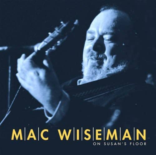Mac Wiseman - On Susan's Floor   - COMPACT DISCS [CD]