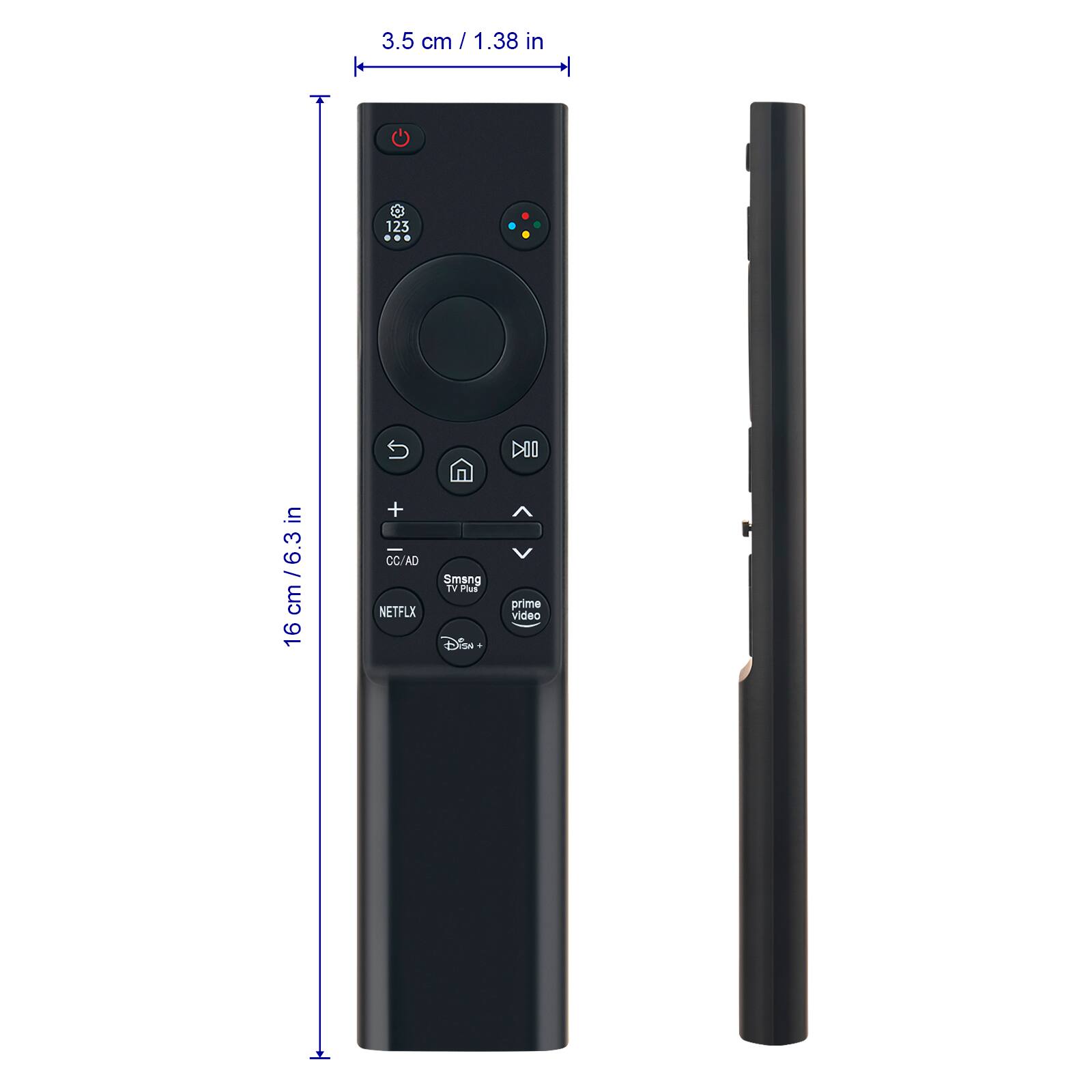 3.5 cm / 1.38 in
16 cm / 6.3 in
CC/AD
NETFLIX
Smang TV Plus
prime video