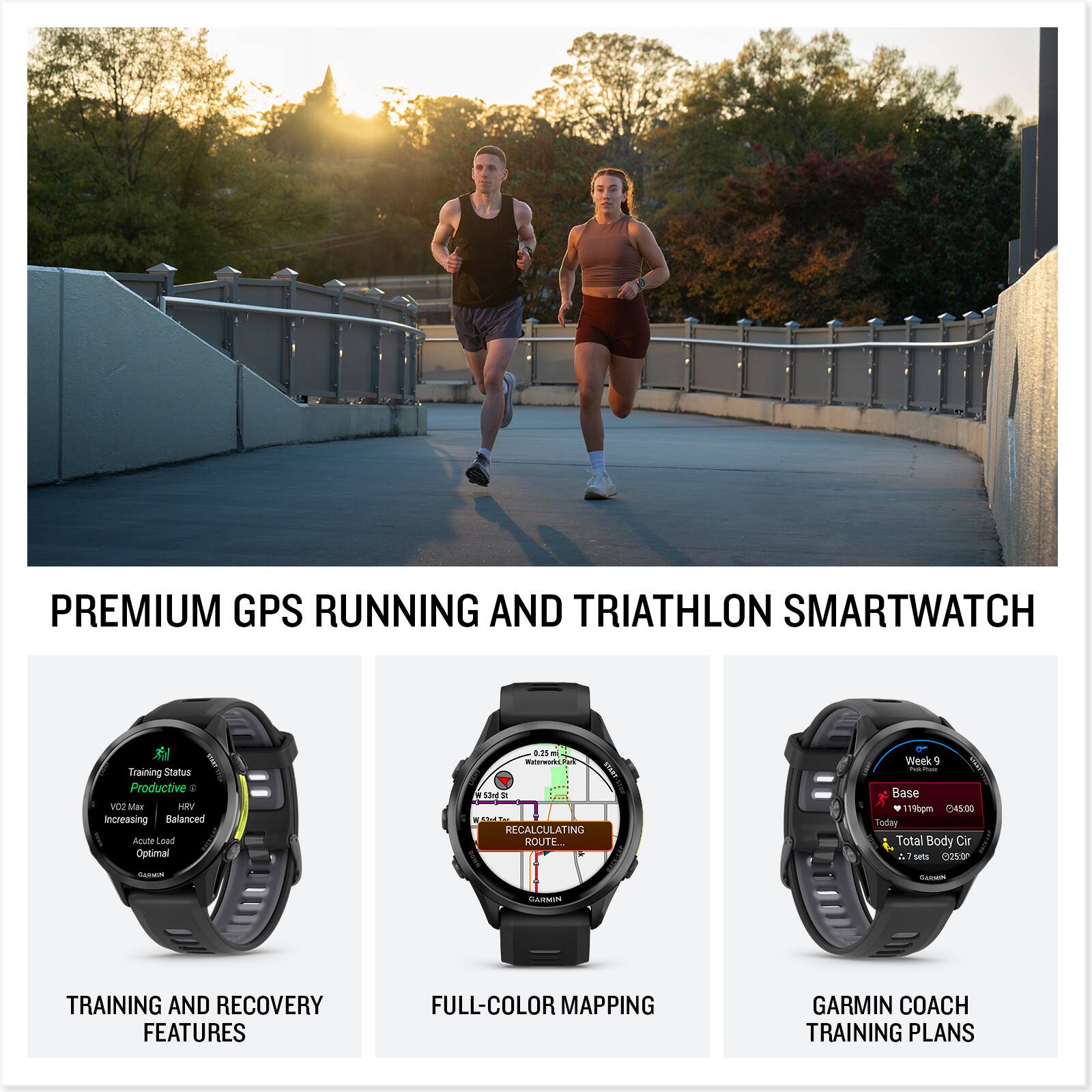 Premium GPS Running and Triathlon Smartwatch: Training Status, Productive + VO2 Max Increasing, Balanced Run Load, Optimal Recalculating Route, Week 9 - Base 1190pm 045-00, Today Total Body Circuit 41 - 02590, Training and Recovery Features, Full-Color Mapping, Garmin Coach Training Plans.