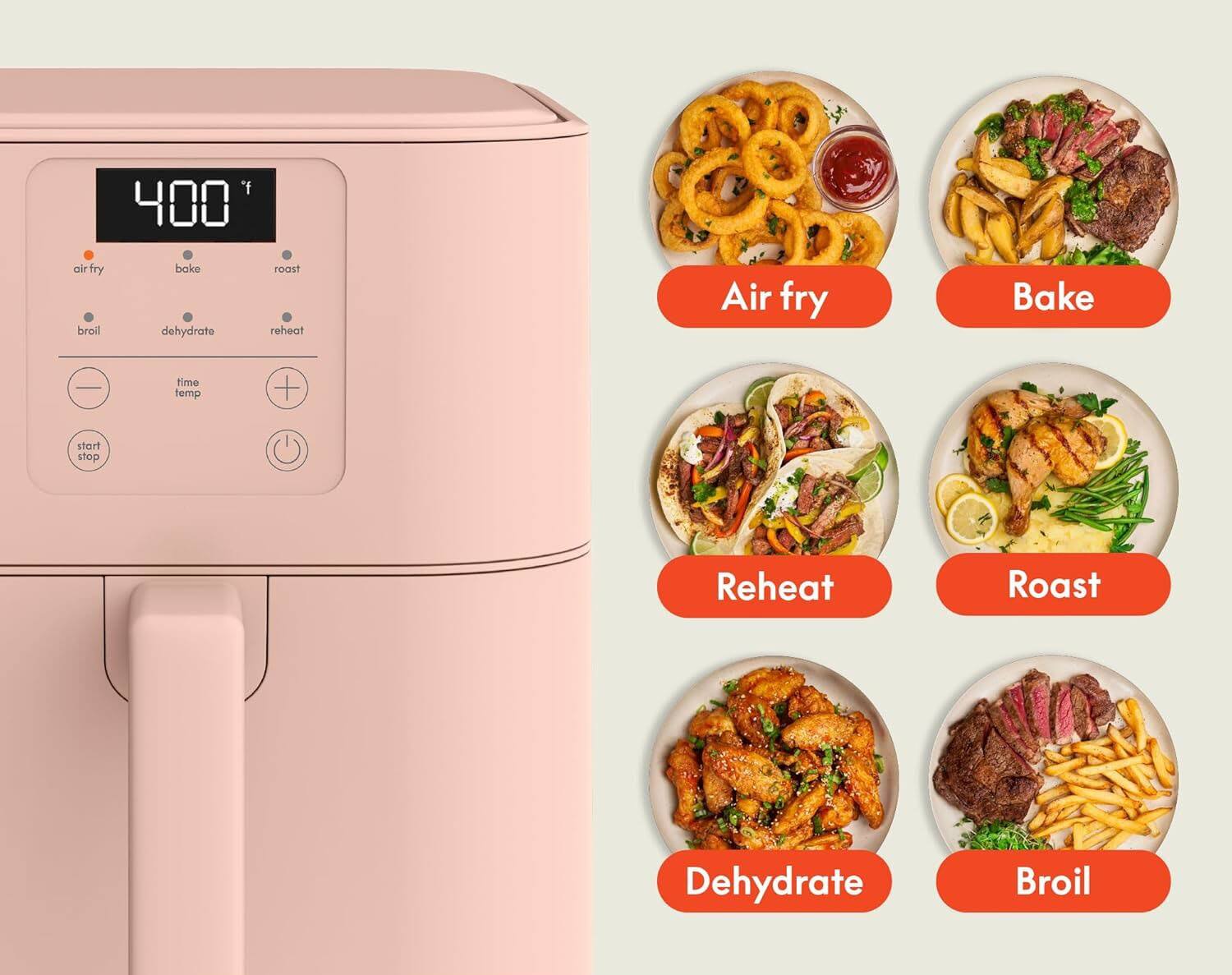 "Air fry, Bake, Reheat, Roast, Dehydrate, Broil"
