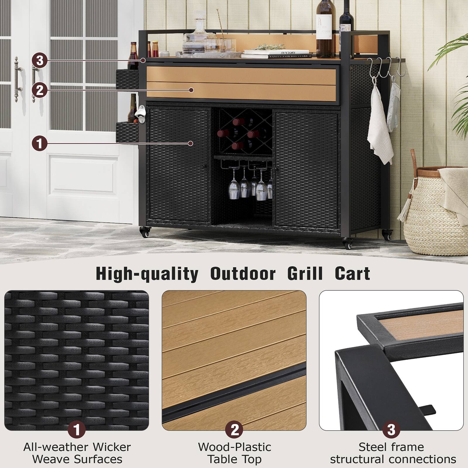 1. High-quality Outdoor Grill Cart
2. All-weather Wicker Weave Surfaces
3. Wood-Plastic Table Top
4. Steel frame structural connections
